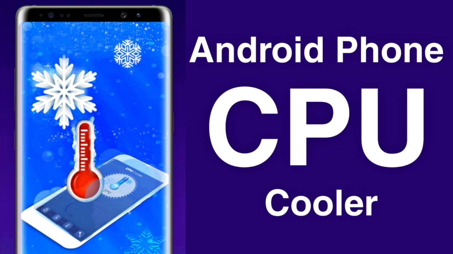 CPU cooler phone cleaner फोन का CPU बहुत Overheat होता है